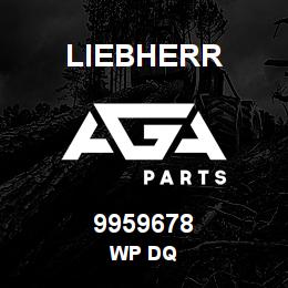 9959678 Liebherr WP DQ | AGA Parts