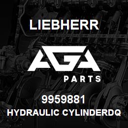 9959881 Liebherr HYDRAULIC CYLINDERDQ | AGA Parts