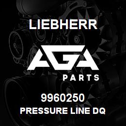 9960250 Liebherr PRESSURE LINE DQ | AGA Parts