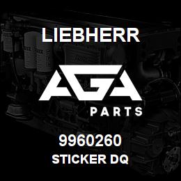 9960260 Liebherr STICKER DQ | AGA Parts
