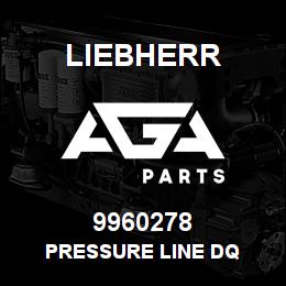 9960278 Liebherr PRESSURE LINE DQ | AGA Parts