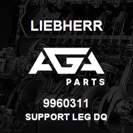 9960311 Liebherr SUPPORT LEG DQ | AGA Parts