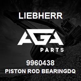 9960438 Liebherr PISTON ROD BEARINGDQ | AGA Parts