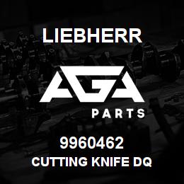 9960462 Liebherr CUTTING KNIFE DQ | AGA Parts
