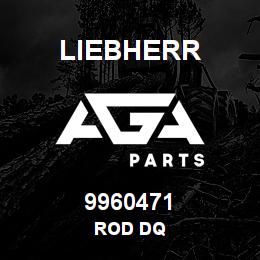 9960471 Liebherr ROD DQ | AGA Parts
