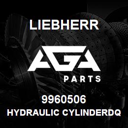9960506 Liebherr HYDRAULIC CYLINDERDQ | AGA Parts