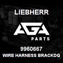 9960667 Liebherr WIRE HARNESS BRACKDQ | AGA Parts