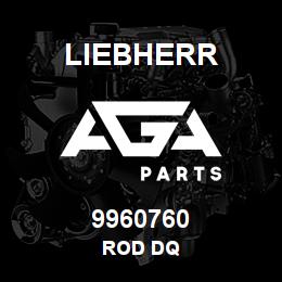 9960760 Liebherr ROD DQ | AGA Parts