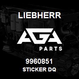 9960851 Liebherr STICKER DQ | AGA Parts