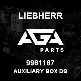 9961167 Liebherr AUXILIARY BOX DQ | AGA Parts