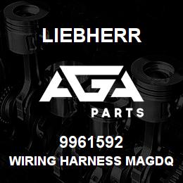 9961592 Liebherr WIRING HARNESS MAGDQ | AGA Parts
