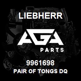 9961698 Liebherr PAIR OF TONGS DQ | AGA Parts