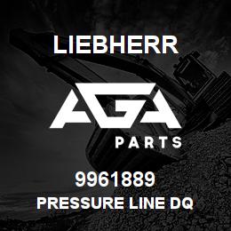 9961889 Liebherr PRESSURE LINE DQ | AGA Parts