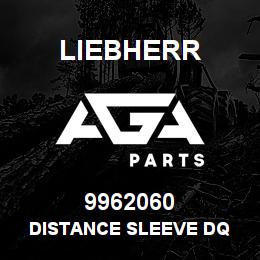 9962060 Liebherr DISTANCE SLEEVE DQ | AGA Parts