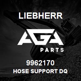 9962170 Liebherr HOSE SUPPORT DQ | AGA Parts