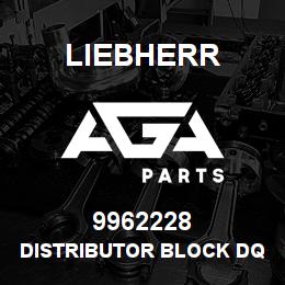 9962228 Liebherr DISTRIBUTOR BLOCK DQ | AGA Parts