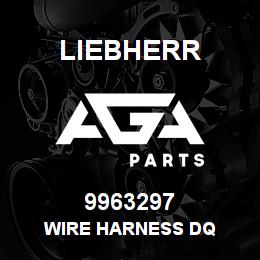 9963297 Liebherr WIRE HARNESS DQ | AGA Parts