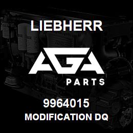 9964015 Liebherr MODIFICATION DQ | AGA Parts