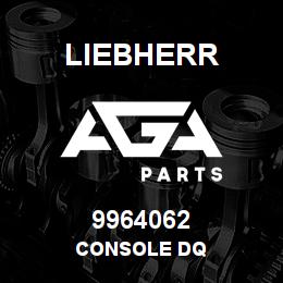 9964062 Liebherr CONSOLE DQ | AGA Parts
