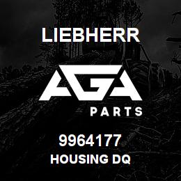 9964177 Liebherr HOUSING DQ | AGA Parts