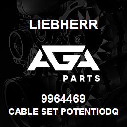 9964469 Liebherr CABLE SET POTENTIODQ | AGA Parts