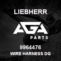 9964476 Liebherr WIRE HARNESS DQ | AGA Parts