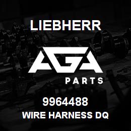 9964488 Liebherr WIRE HARNESS DQ | AGA Parts