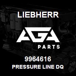 9964616 Liebherr PRESSURE LINE DQ | AGA Parts