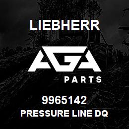 9965142 Liebherr PRESSURE LINE DQ | AGA Parts