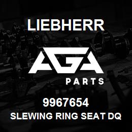 9967654 Liebherr SLEWING RING SEAT DQ | AGA Parts
