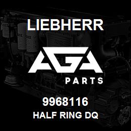 9968116 Liebherr HALF RING DQ | AGA Parts