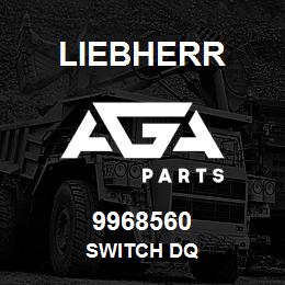 9968560 Liebherr SWITCH DQ | AGA Parts