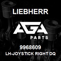 9968609 Liebherr LH-JOYSTICK RIGHT DQ | AGA Parts