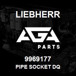 9969177 Liebherr PIPE SOCKET DQ | AGA Parts