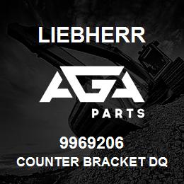 9969206 Liebherr COUNTER BRACKET DQ | AGA Parts