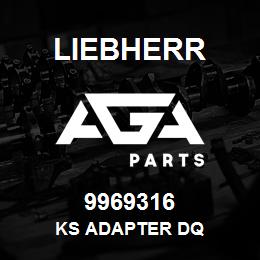 9969316 Liebherr KS ADAPTER DQ | AGA Parts