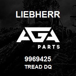 9969425 Liebherr TREAD DQ | AGA Parts