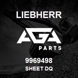 9969498 Liebherr SHEET DQ | AGA Parts