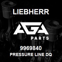 9969840 Liebherr PRESSURE LINE DQ | AGA Parts