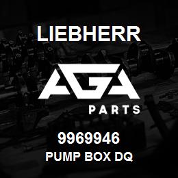 9969946 Liebherr PUMP BOX DQ | AGA Parts