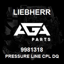 9981318 Liebherr PRESSURE LINE CPL DQ | AGA Parts