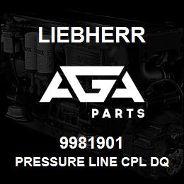 9981901 Liebherr PRESSURE LINE CPL DQ | AGA Parts