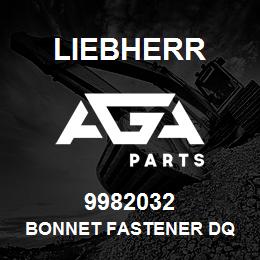 9982032 Liebherr BONNET FASTENER DQ | AGA Parts
