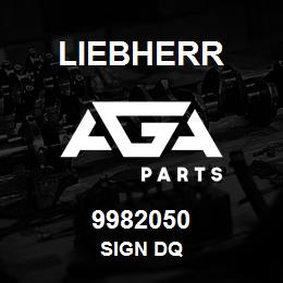9982050 Liebherr SIGN DQ | AGA Parts