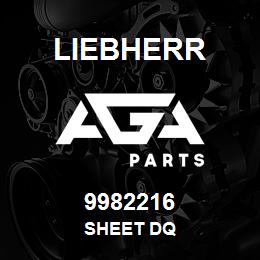 9982216 Liebherr SHEET DQ | AGA Parts