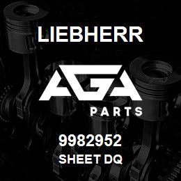 9982952 Liebherr SHEET DQ | AGA Parts