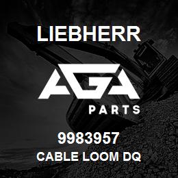 9983957 Liebherr CABLE LOOM DQ | AGA Parts