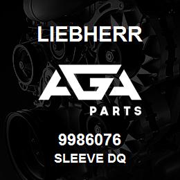 9986076 Liebherr SLEEVE DQ | AGA Parts