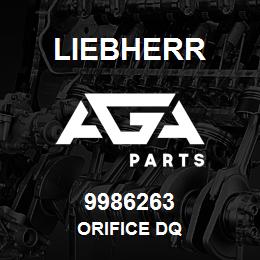 9986263 Liebherr ORIFICE DQ | AGA Parts
