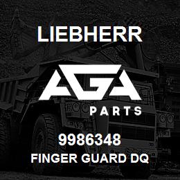 9986348 Liebherr FINGER GUARD DQ | AGA Parts